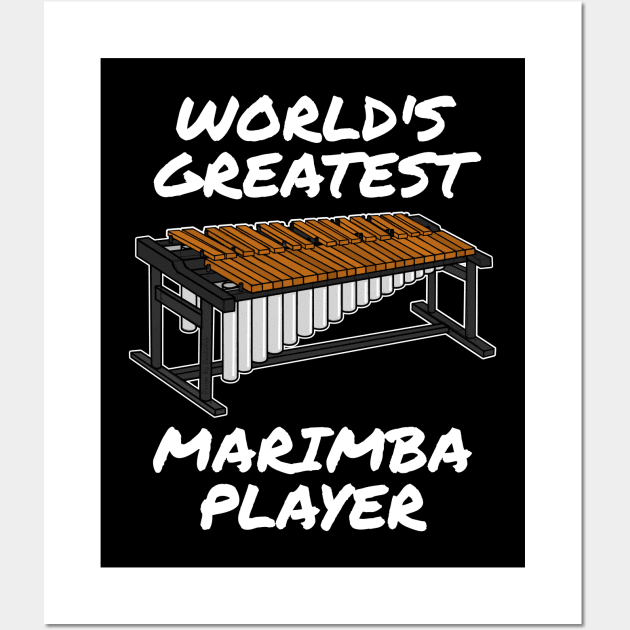 World's Greatest Marimba Player Marimbist Percussionist Wall Art by doodlerob